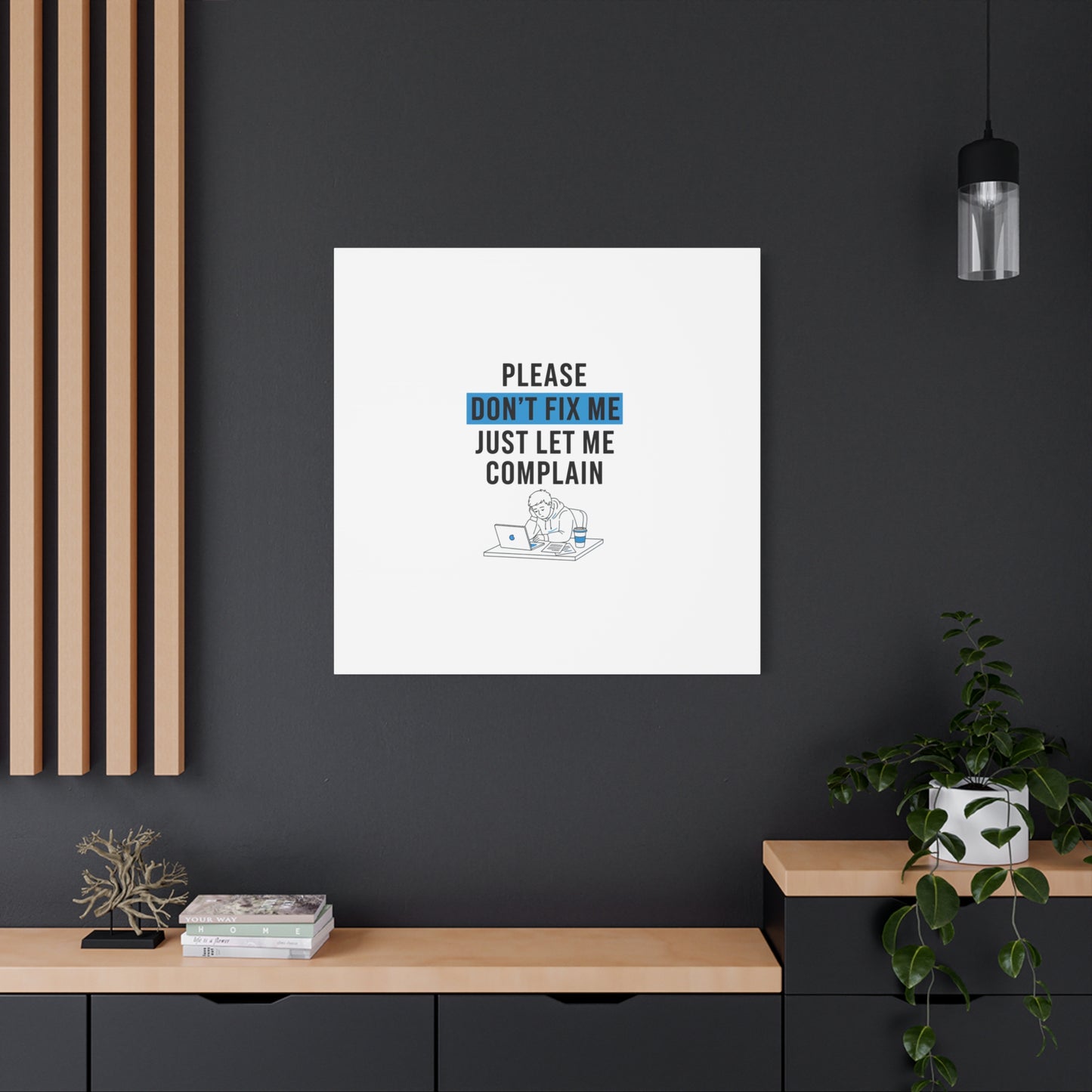 Please Don't Fix Me Canvas | Mental Health Humor, Cynicism Poster