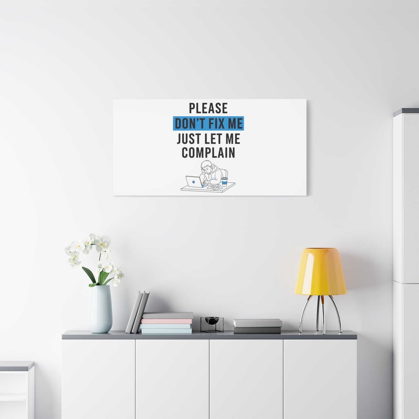Please Don't Fix Me Canvas | Mental Health Humor, Cynicism Poster
