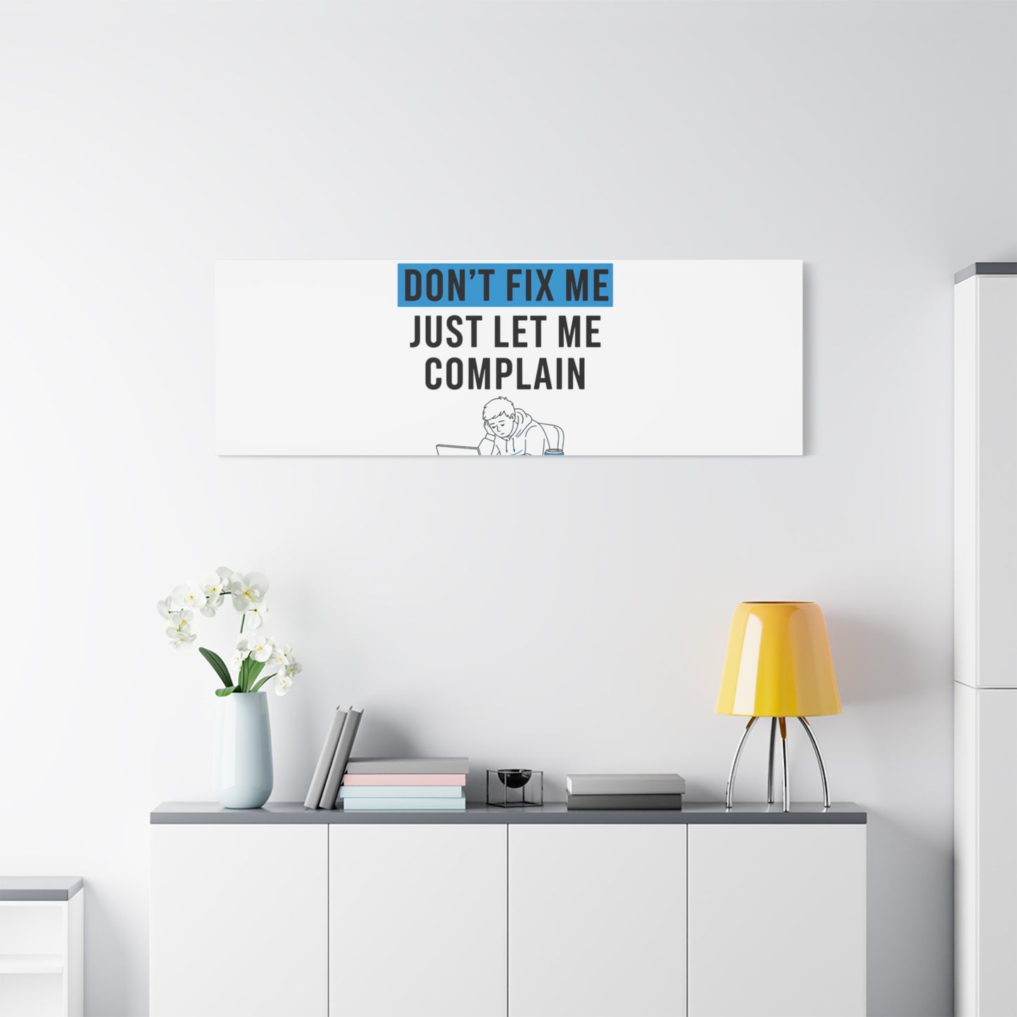 Please Don't Fix Me Canvas | Mental Health Humor, Cynicism Poster