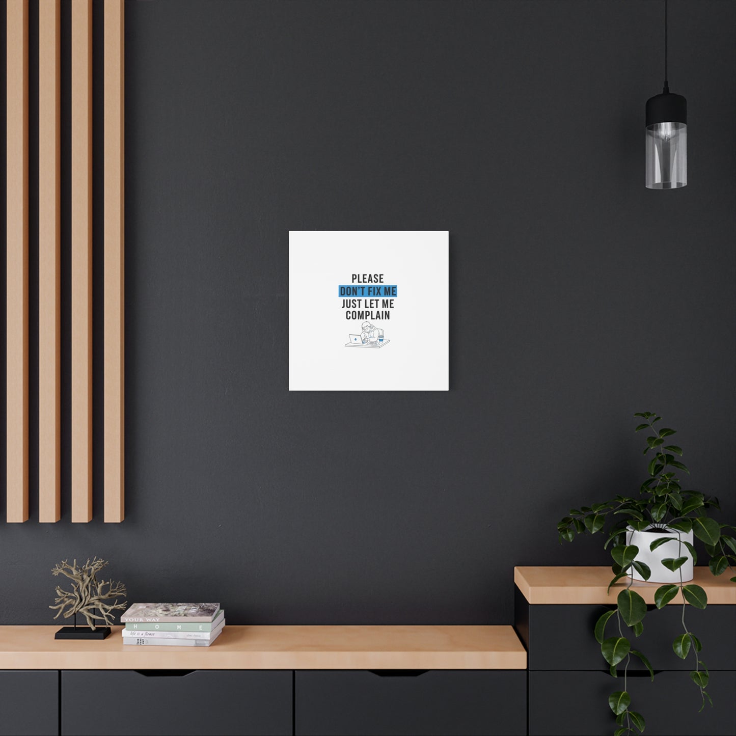 Please Don't Fix Me Canvas | Mental Health Humor, Cynicism Poster