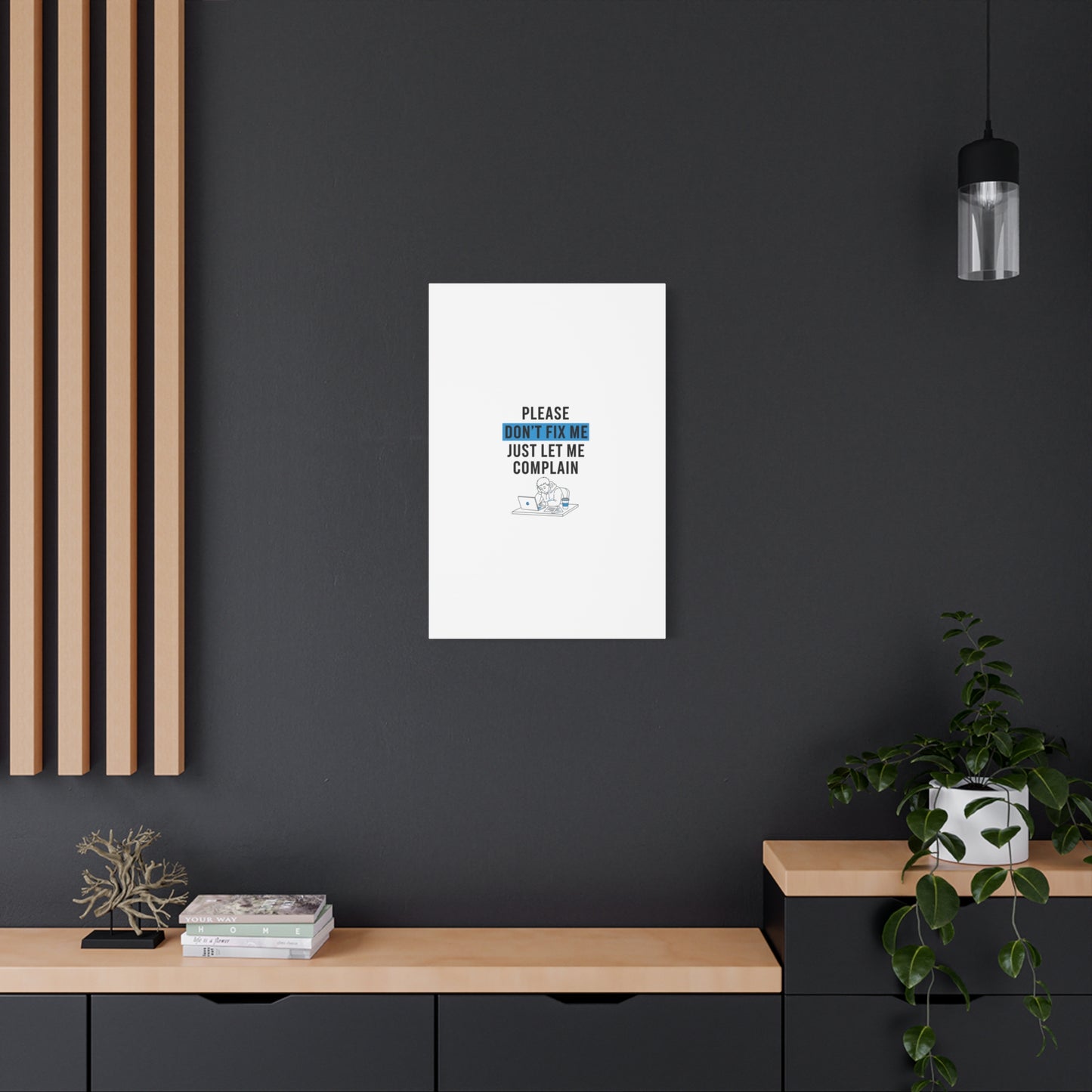 Please Don't Fix Me Canvas | Mental Health Humor, Cynicism Poster