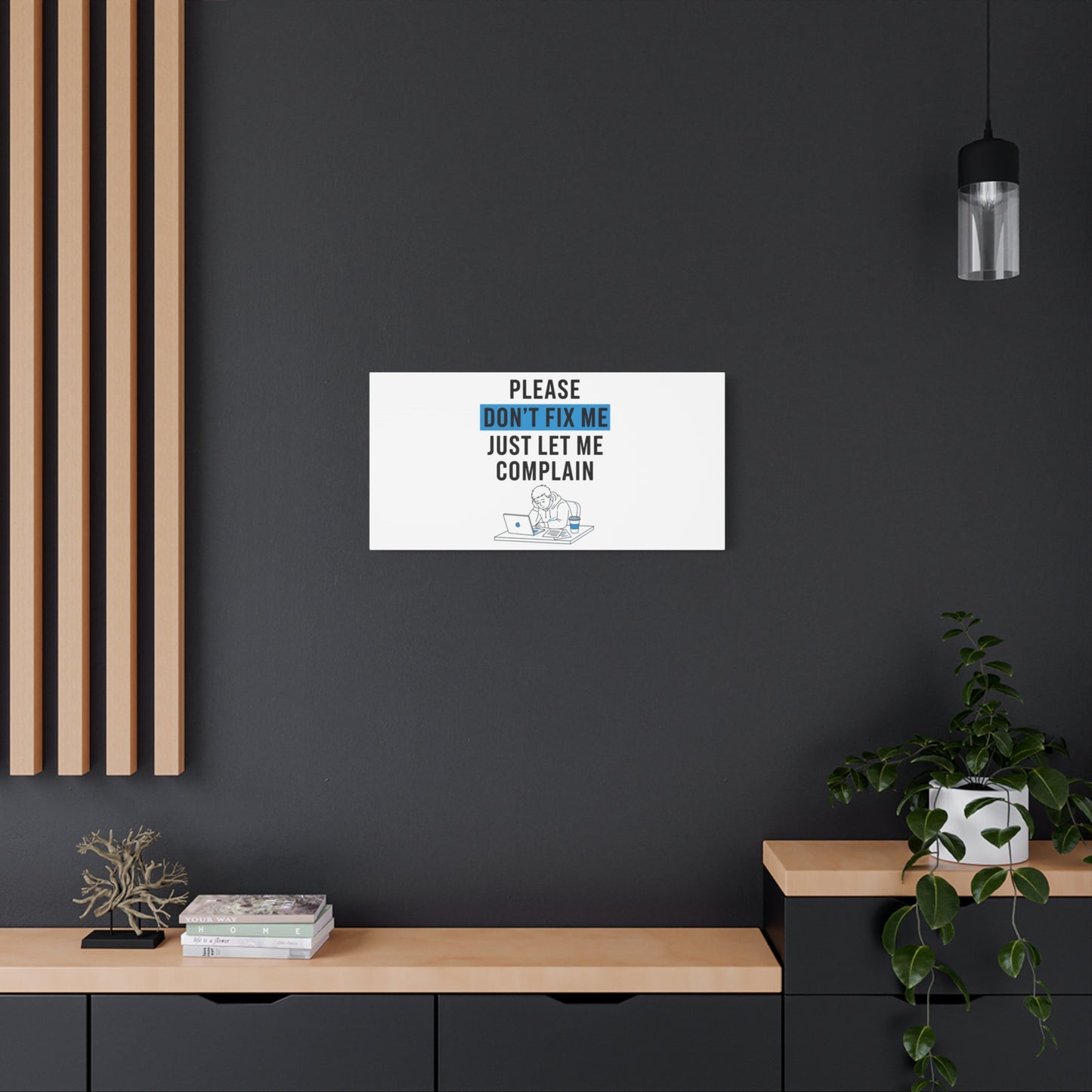 Please Don't Fix Me Canvas | Mental Health Humor, Cynicism Poster