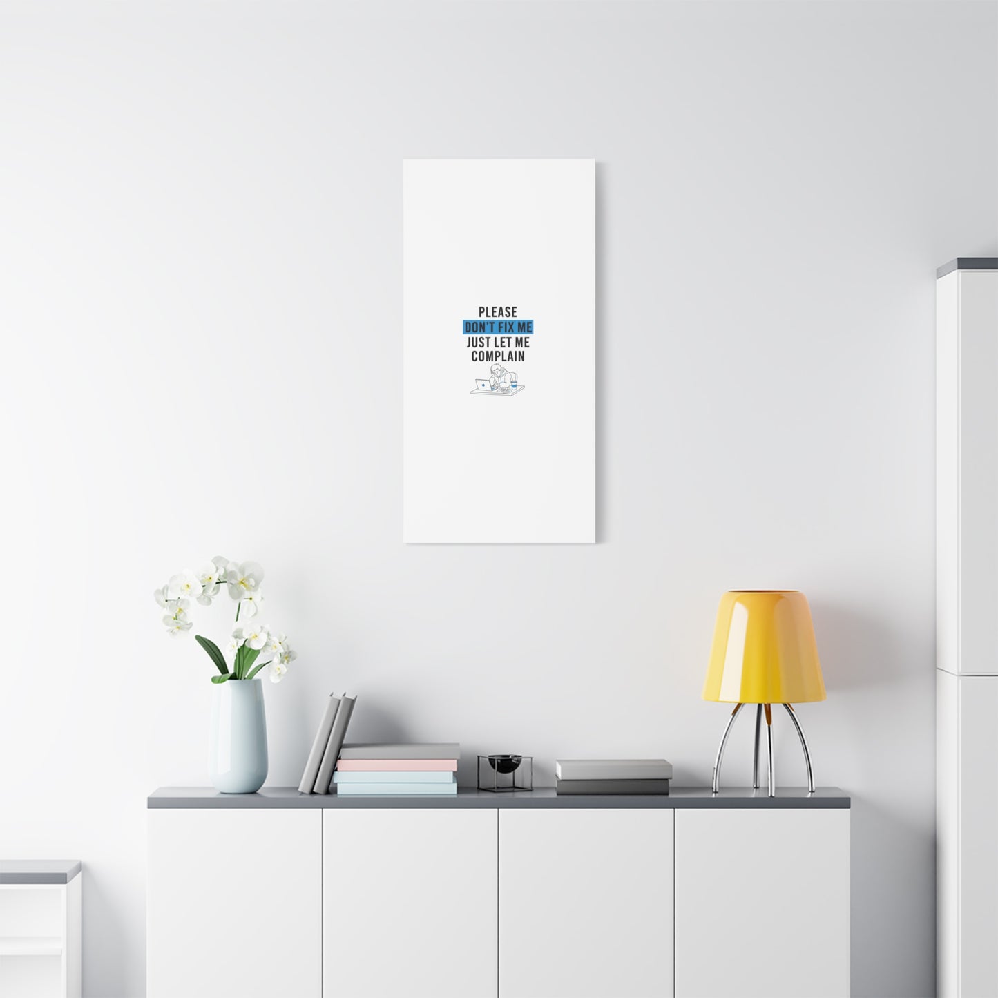 Please Don't Fix Me Canvas | Mental Health Humor, Cynicism Poster