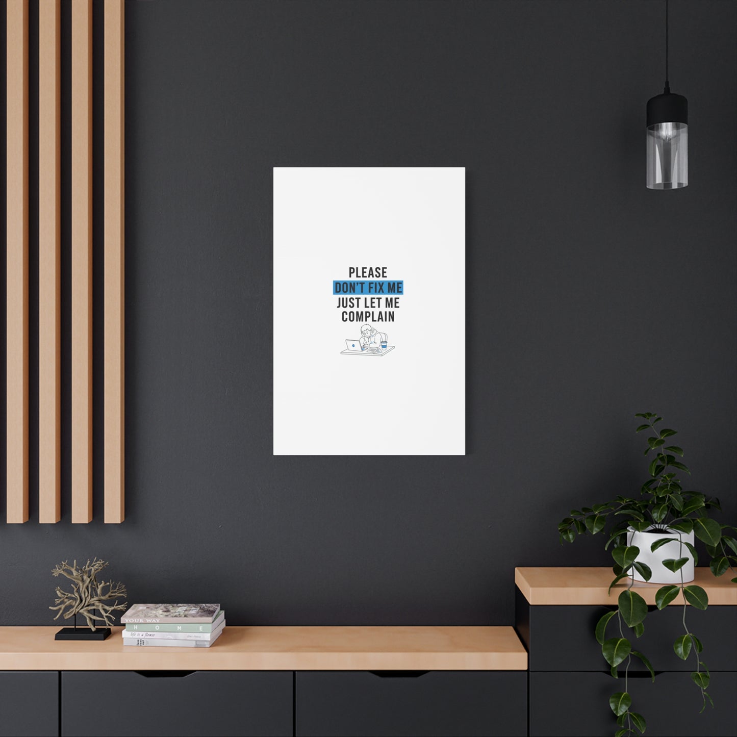 Please Don't Fix Me Canvas | Mental Health Humor, Cynicism Poster