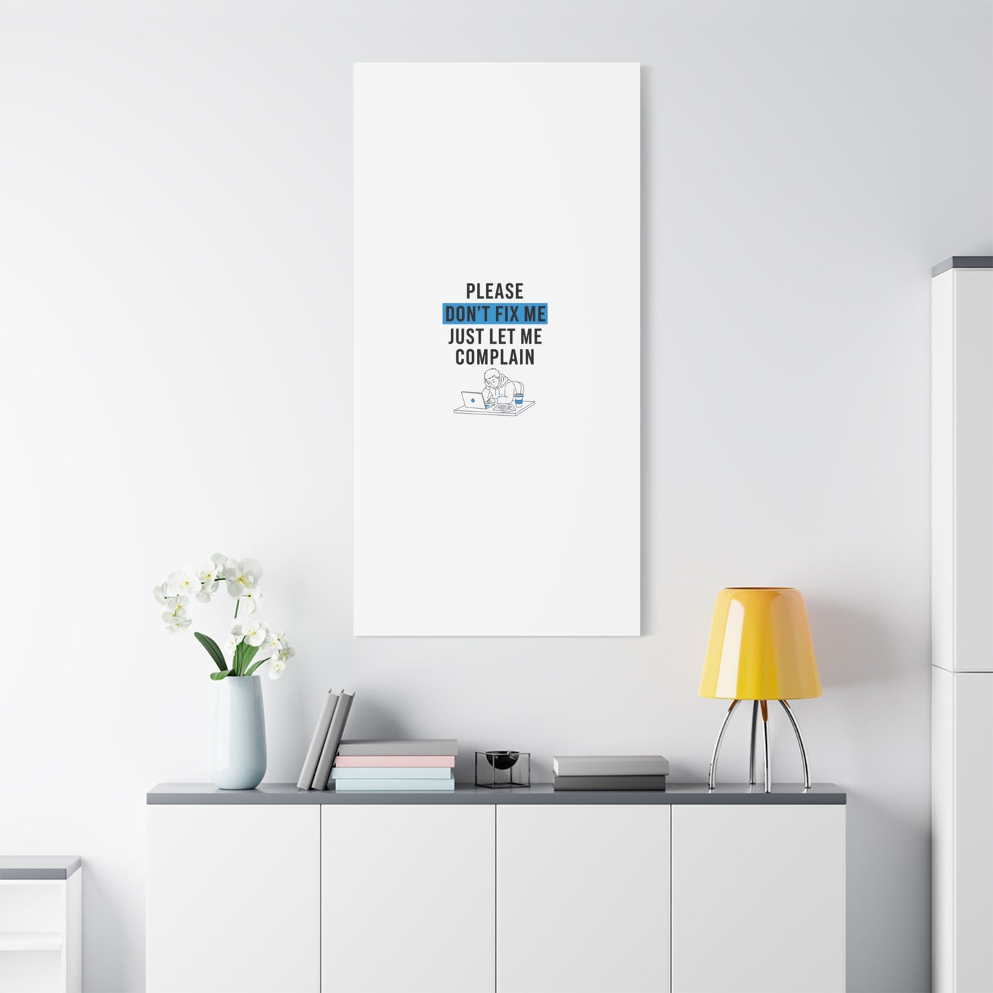 Please Don't Fix Me Canvas | Mental Health Humor, Cynicism Poster