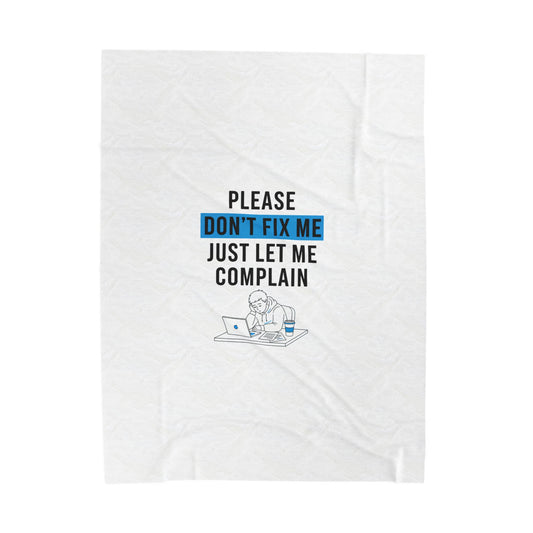 Please Don't Fix Me Blanket | Mental Health Humor, Anti-Toxic Positivity