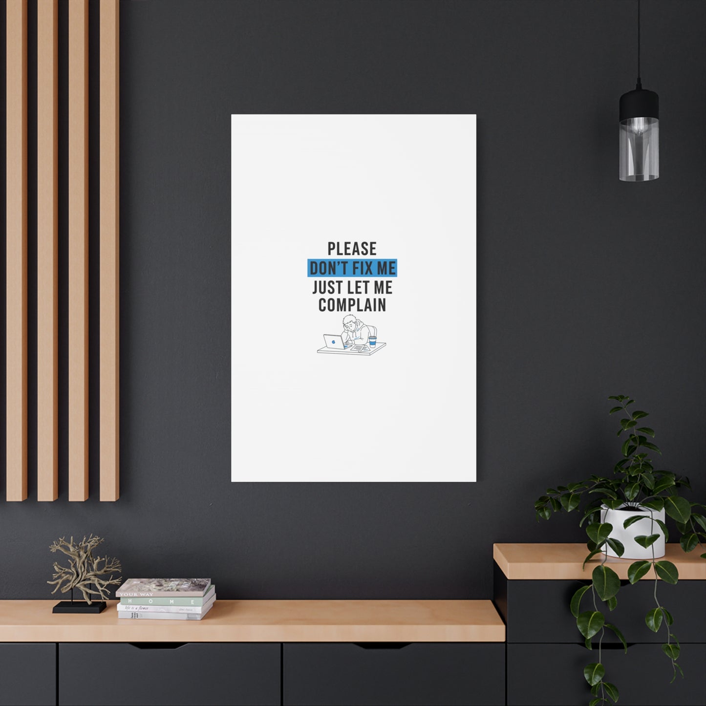 Please Don't Fix Me Canvas | Mental Health Humor, Cynicism Poster