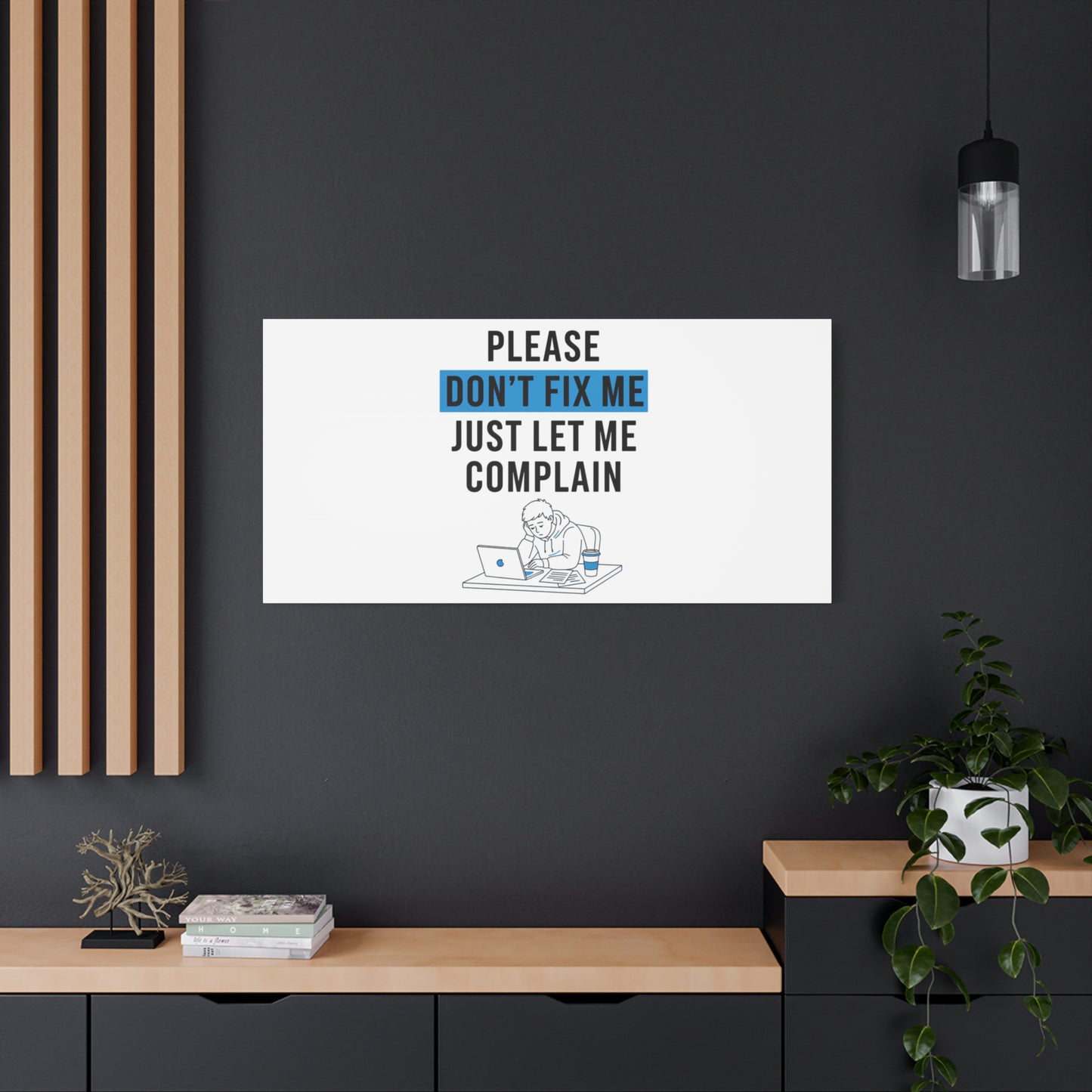 Please Don't Fix Me Canvas | Mental Health Humor, Cynicism Poster