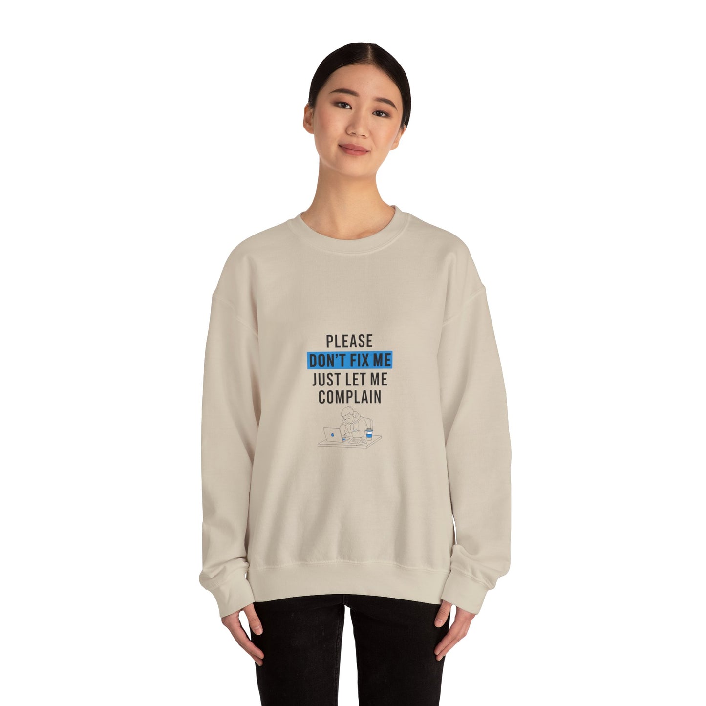 Please Don't Fix Me Crewneck Sweatshirt | Mental Health Humor, Anti-Toxic Positivity