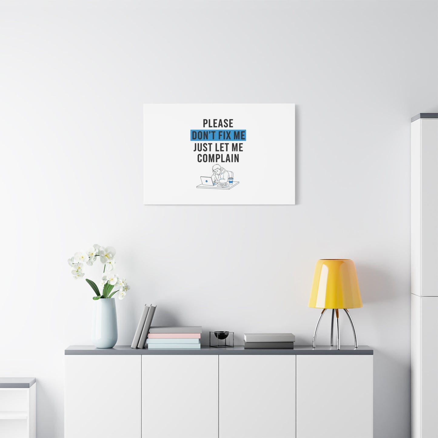 Please Don't Fix Me Canvas | Mental Health Humor, Cynicism Poster