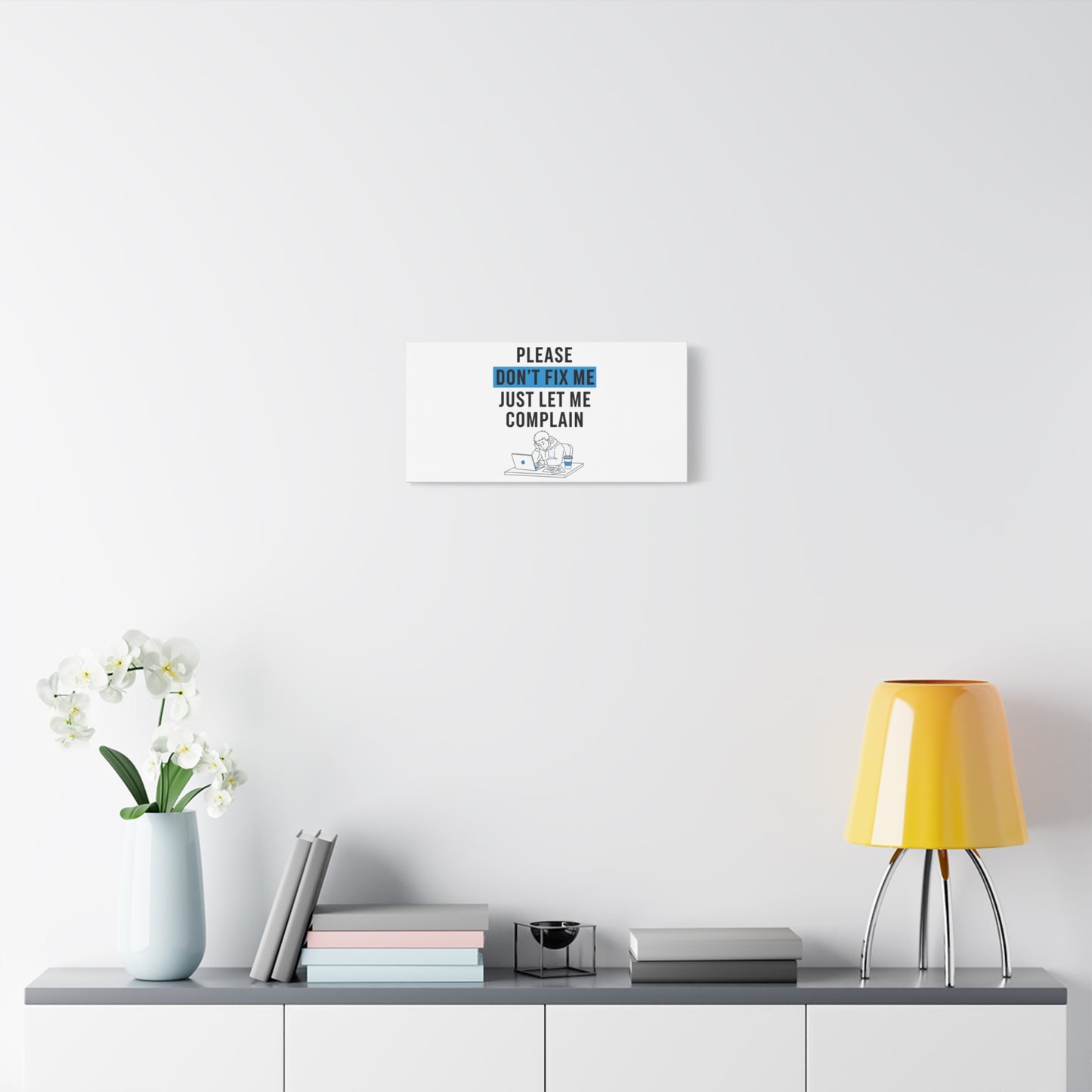 Please Don't Fix Me Canvas | Mental Health Humor, Cynicism Poster