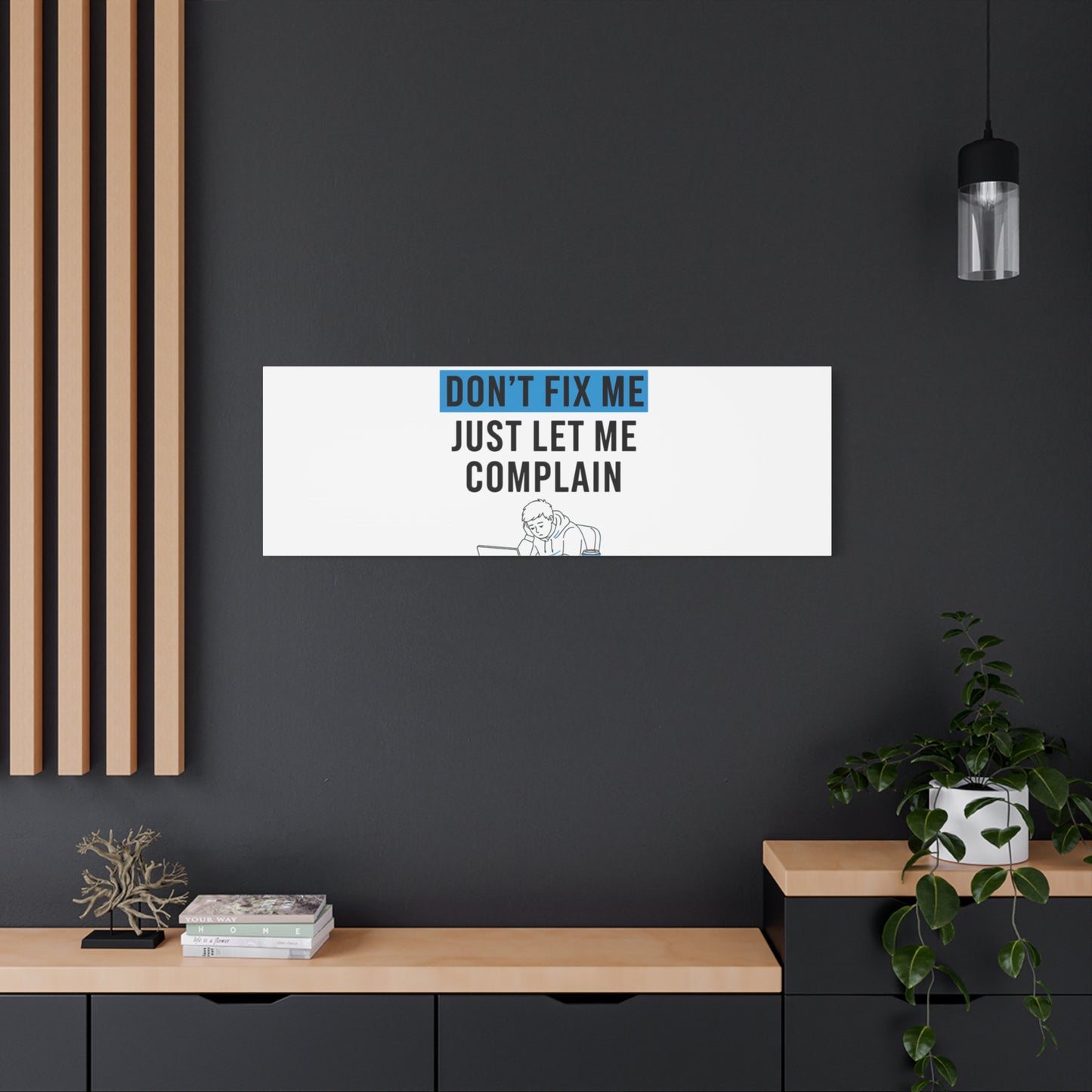 Please Don't Fix Me Canvas | Mental Health Humor, Cynicism Poster
