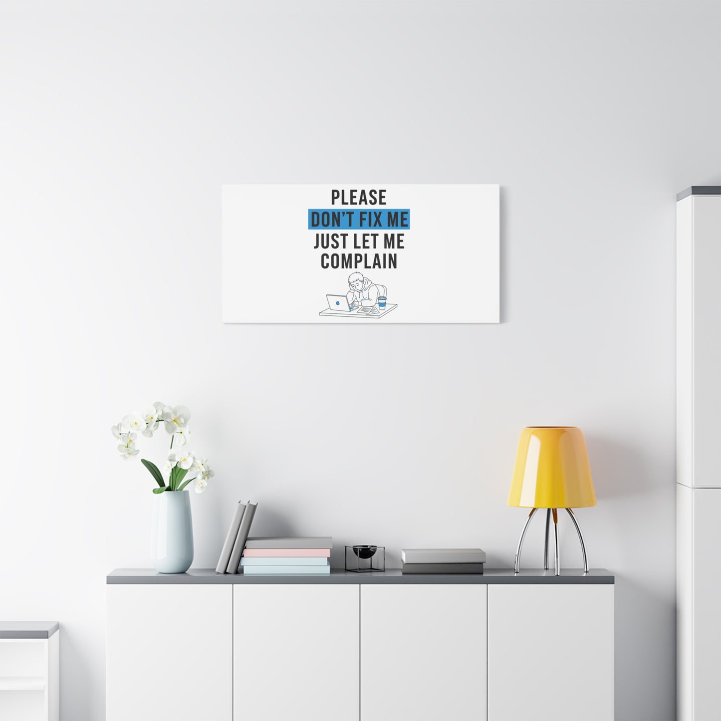 Please Don't Fix Me Canvas | Mental Health Humor, Cynicism Poster