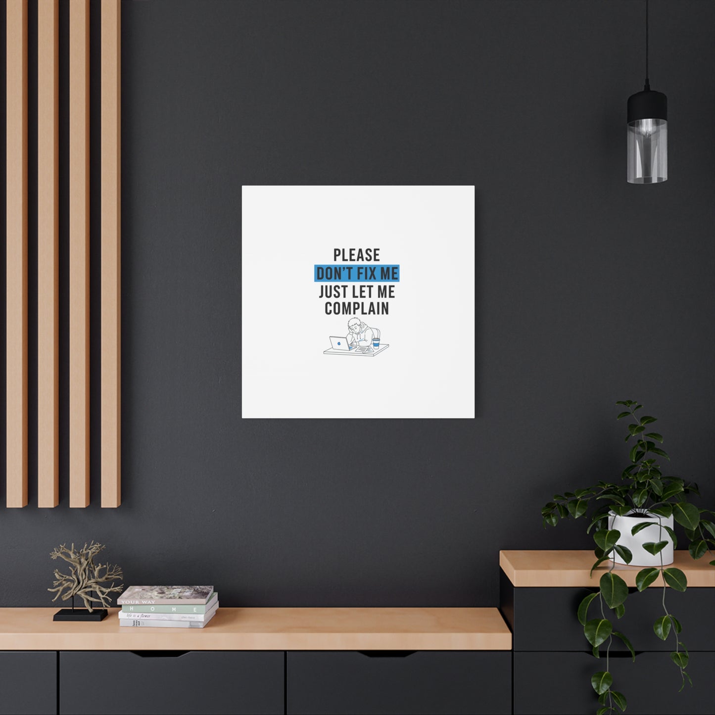 Please Don't Fix Me Canvas | Mental Health Humor, Cynicism Poster