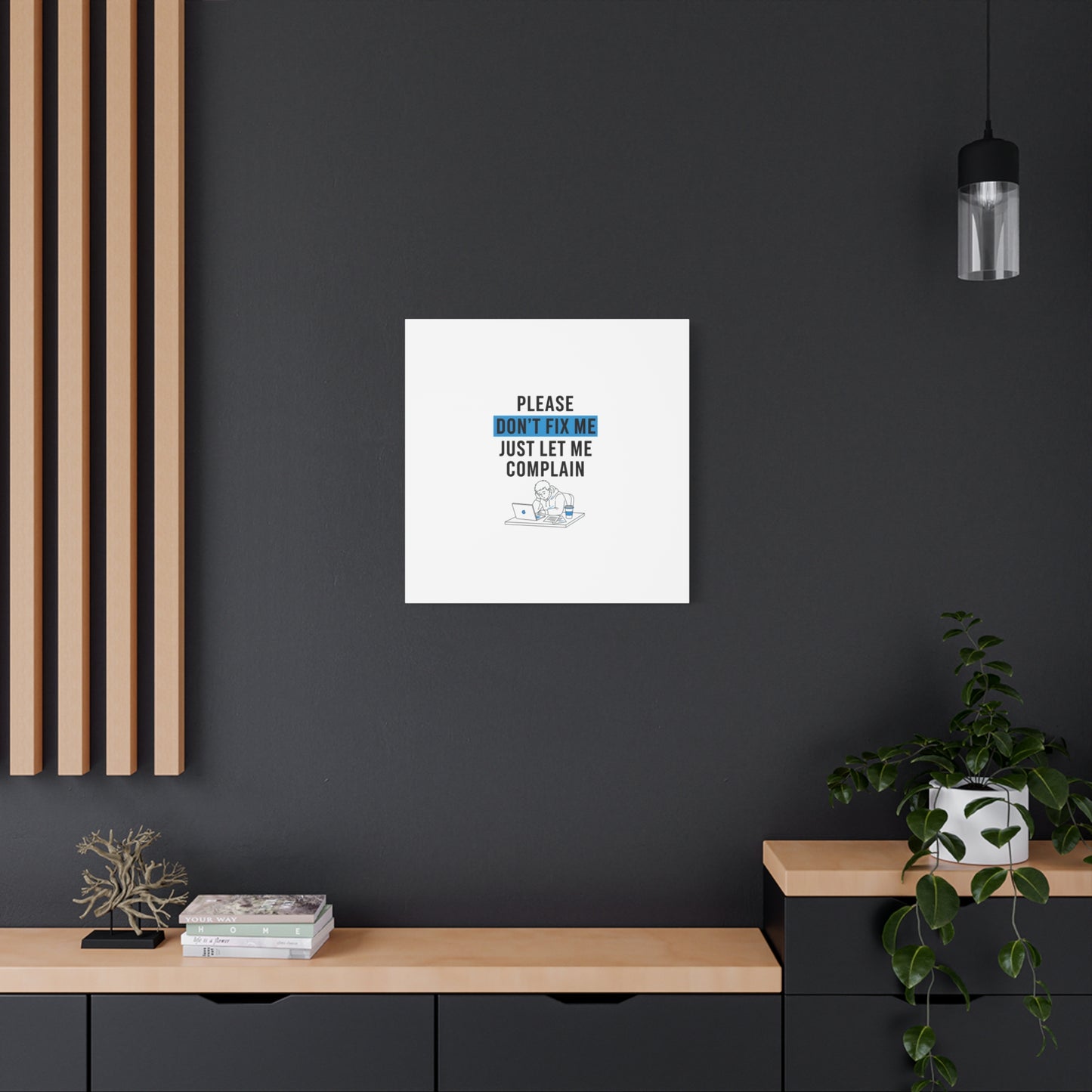 Please Don't Fix Me Canvas | Mental Health Humor, Cynicism Poster