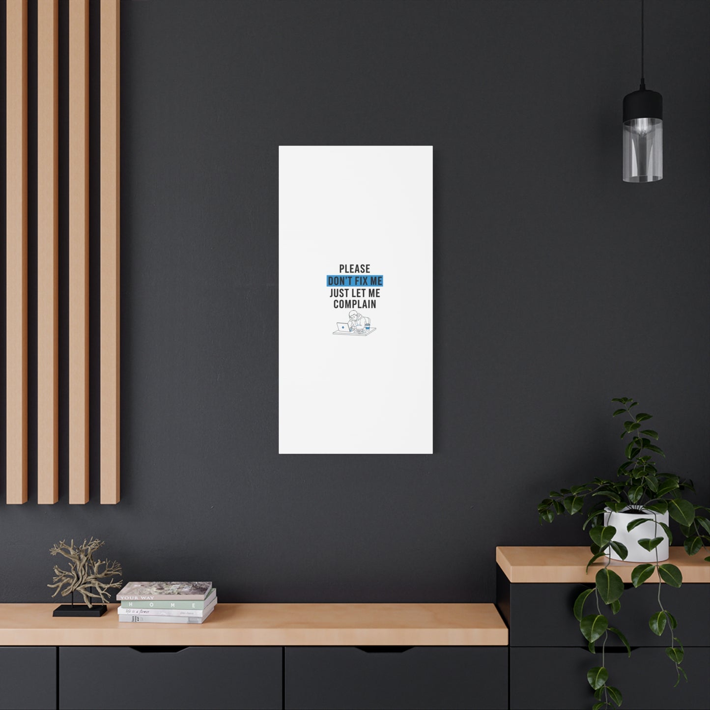 Please Don't Fix Me Canvas | Mental Health Humor, Cynicism Poster
