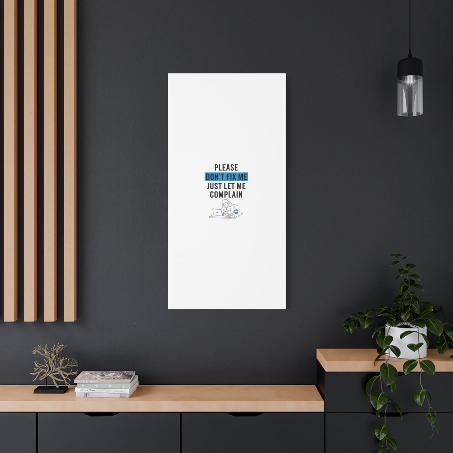 Please Don't Fix Me Canvas | Mental Health Humor, Cynicism Poster