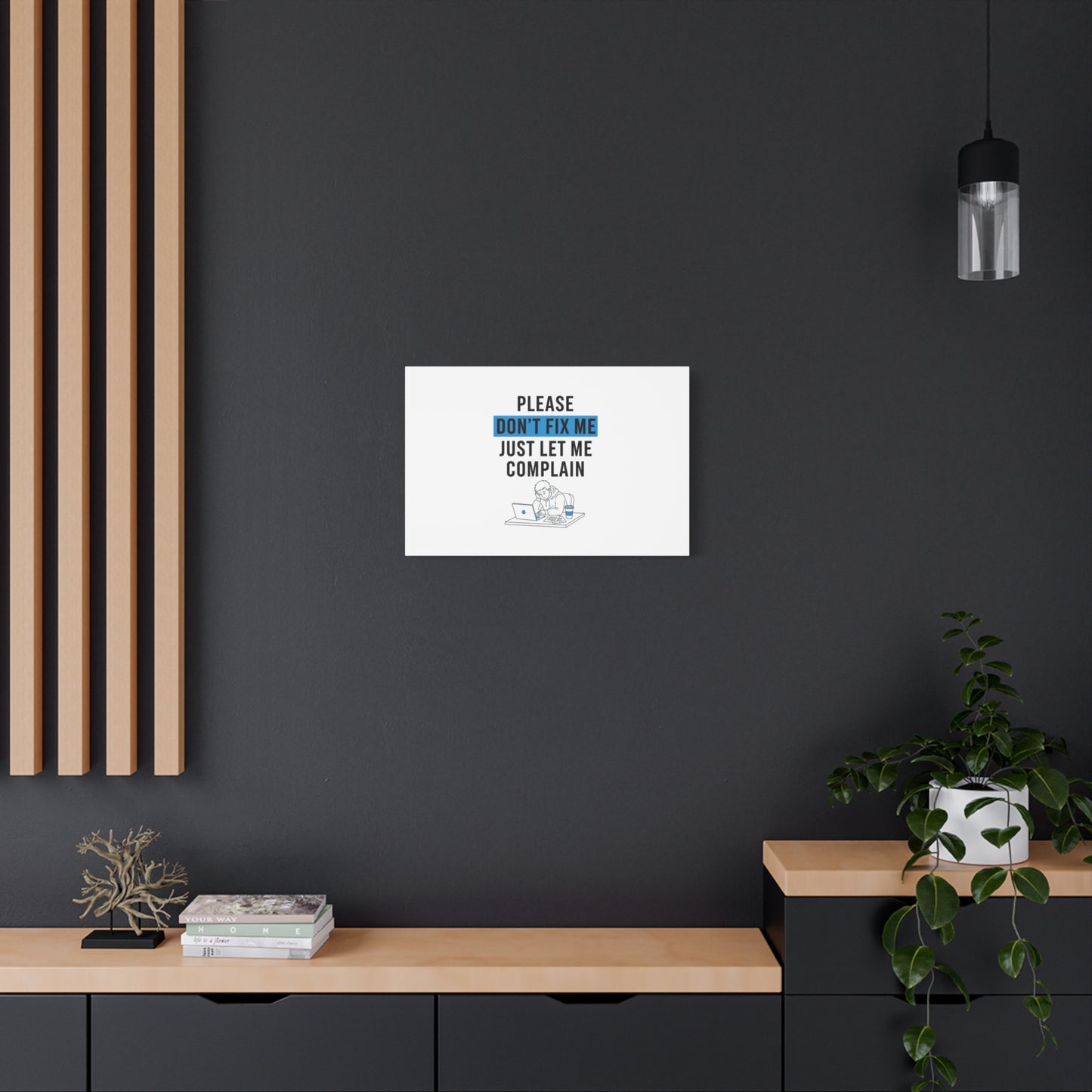 Please Don't Fix Me Canvas | Mental Health Humor, Cynicism Poster