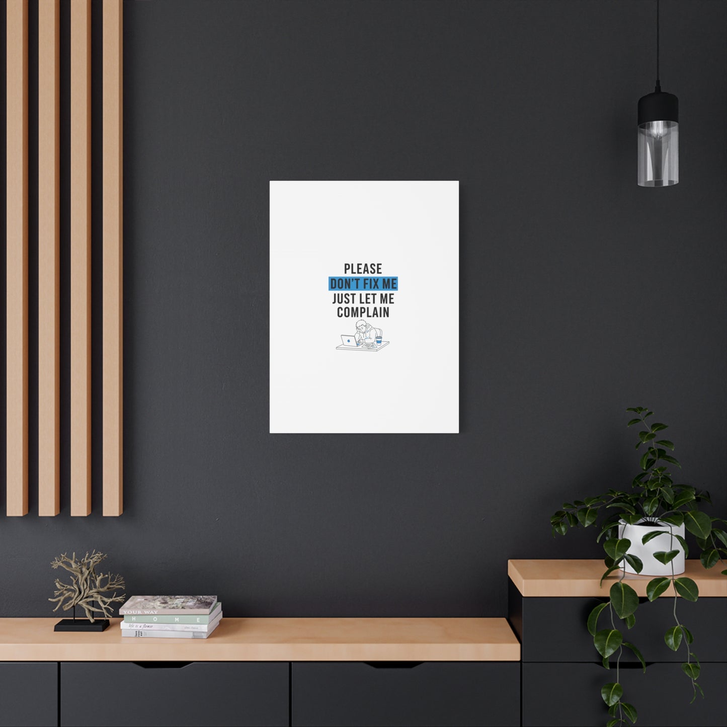Please Don't Fix Me Canvas | Mental Health Humor, Cynicism Poster