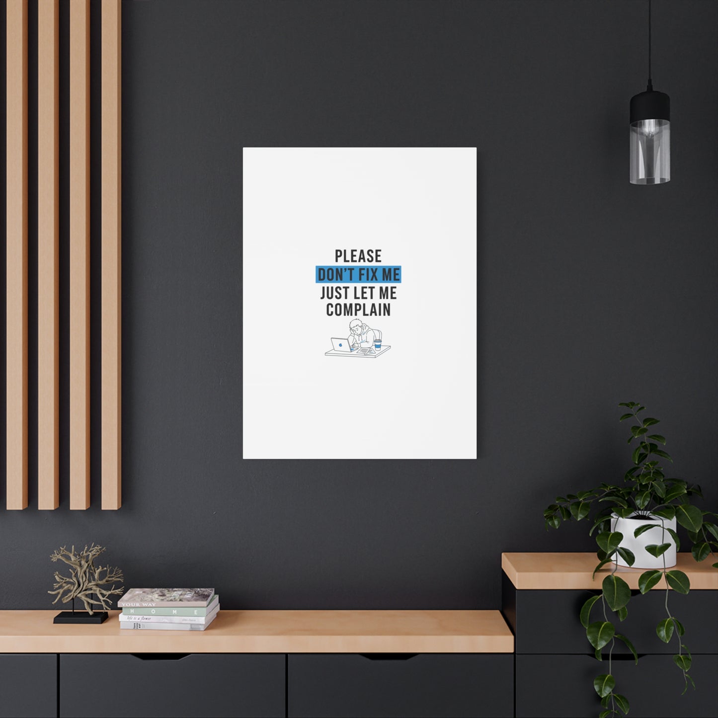 Please Don't Fix Me Canvas | Mental Health Humor, Cynicism Poster