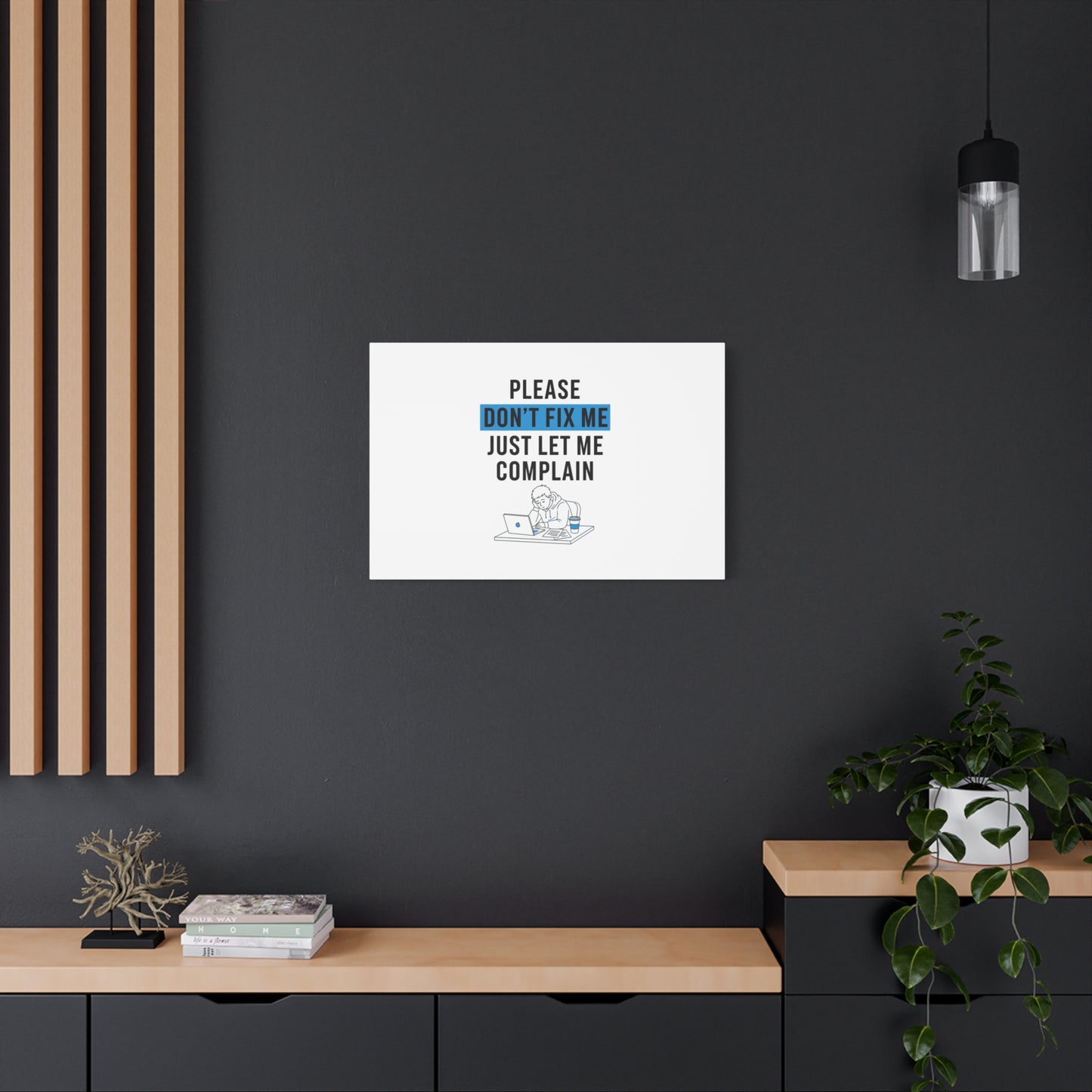 Please Don't Fix Me Canvas | Mental Health Humor, Cynicism Poster