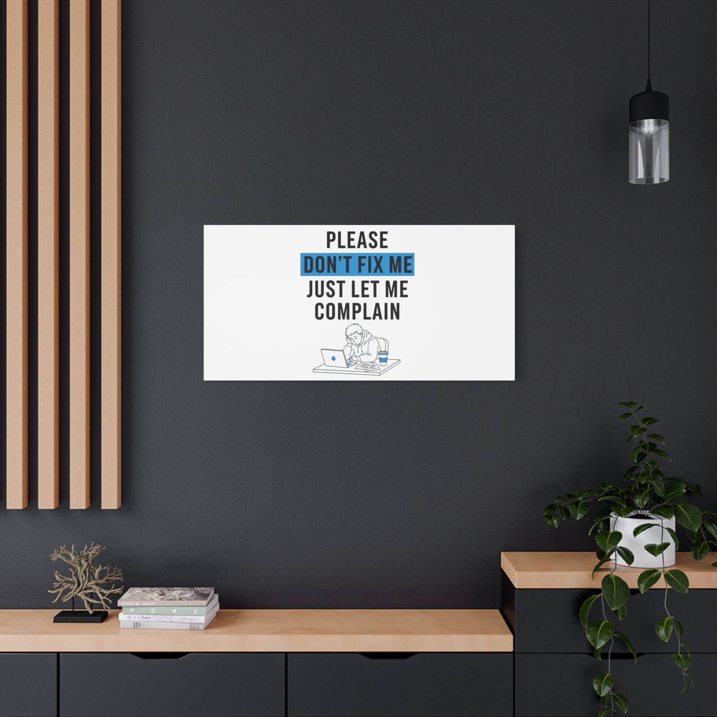 Please Don't Fix Me Canvas | Mental Health Humor, Cynicism Poster