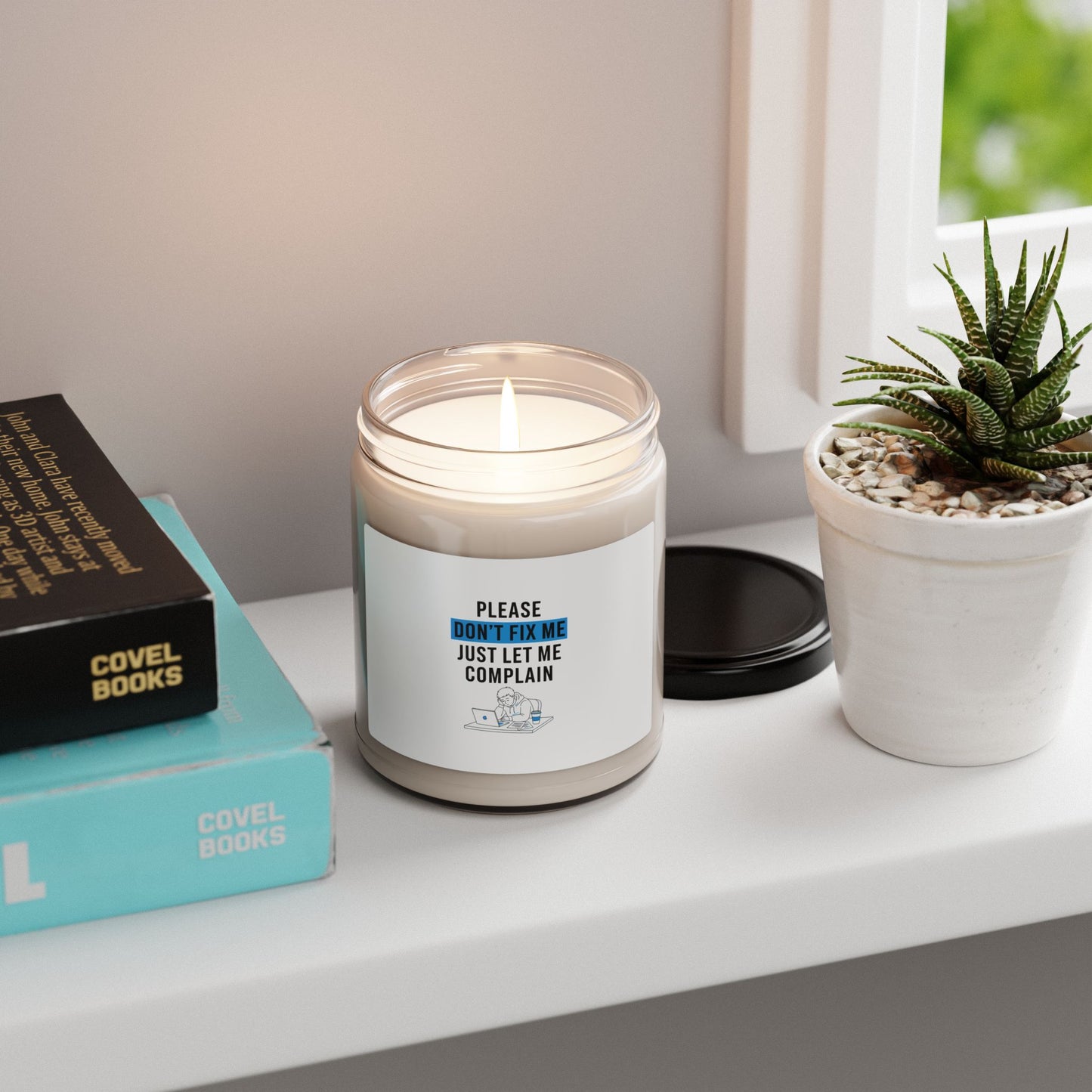 Please Don't Fix Me Just Let Me Complain Soy Candle, Mental-Health Humor | Cynical Anxiety Design