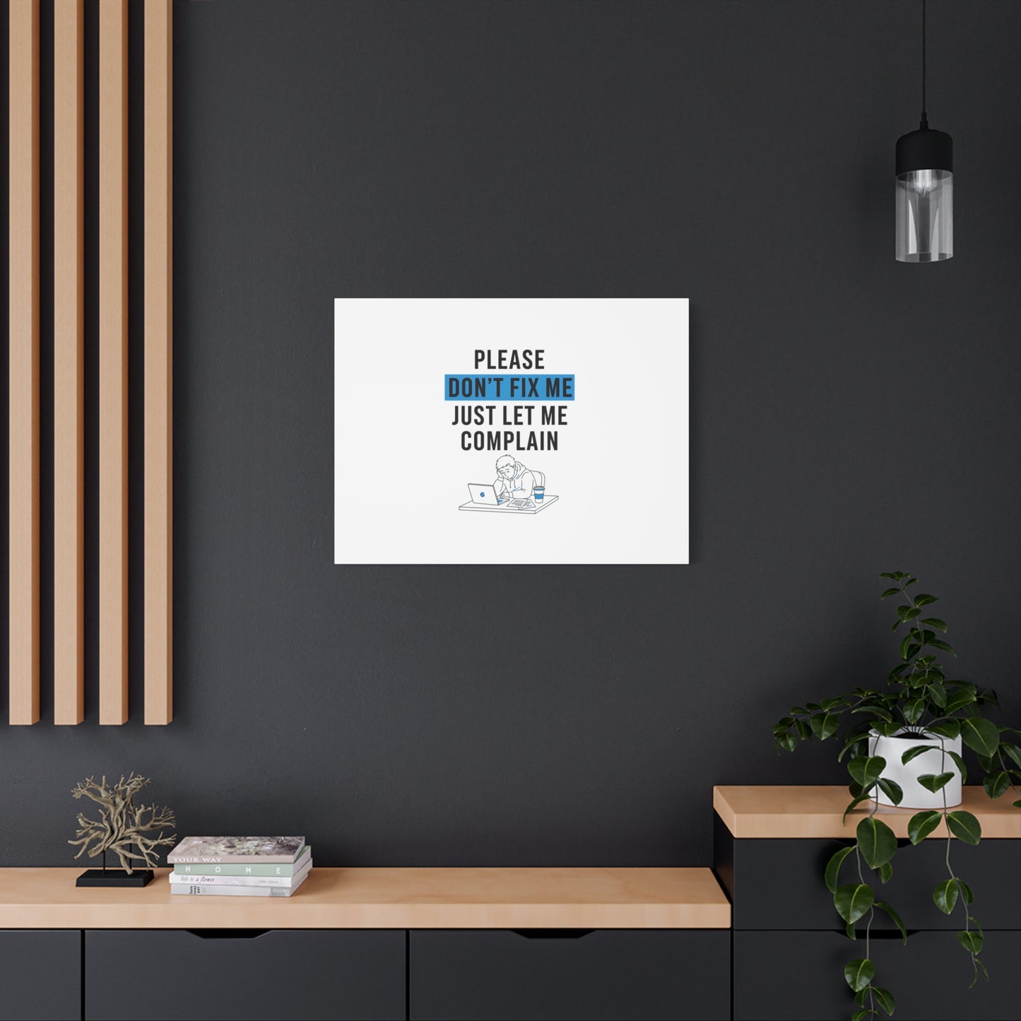 Please Don't Fix Me Canvas | Mental Health Humor, Cynicism Poster