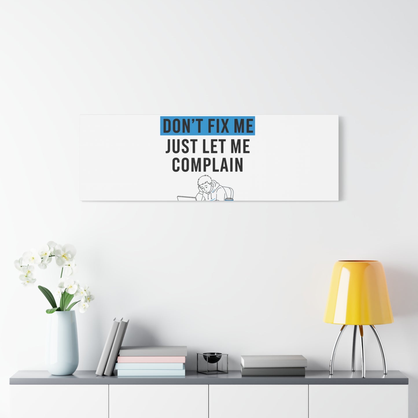 Please Don't Fix Me Canvas | Mental Health Humor, Cynicism Poster
