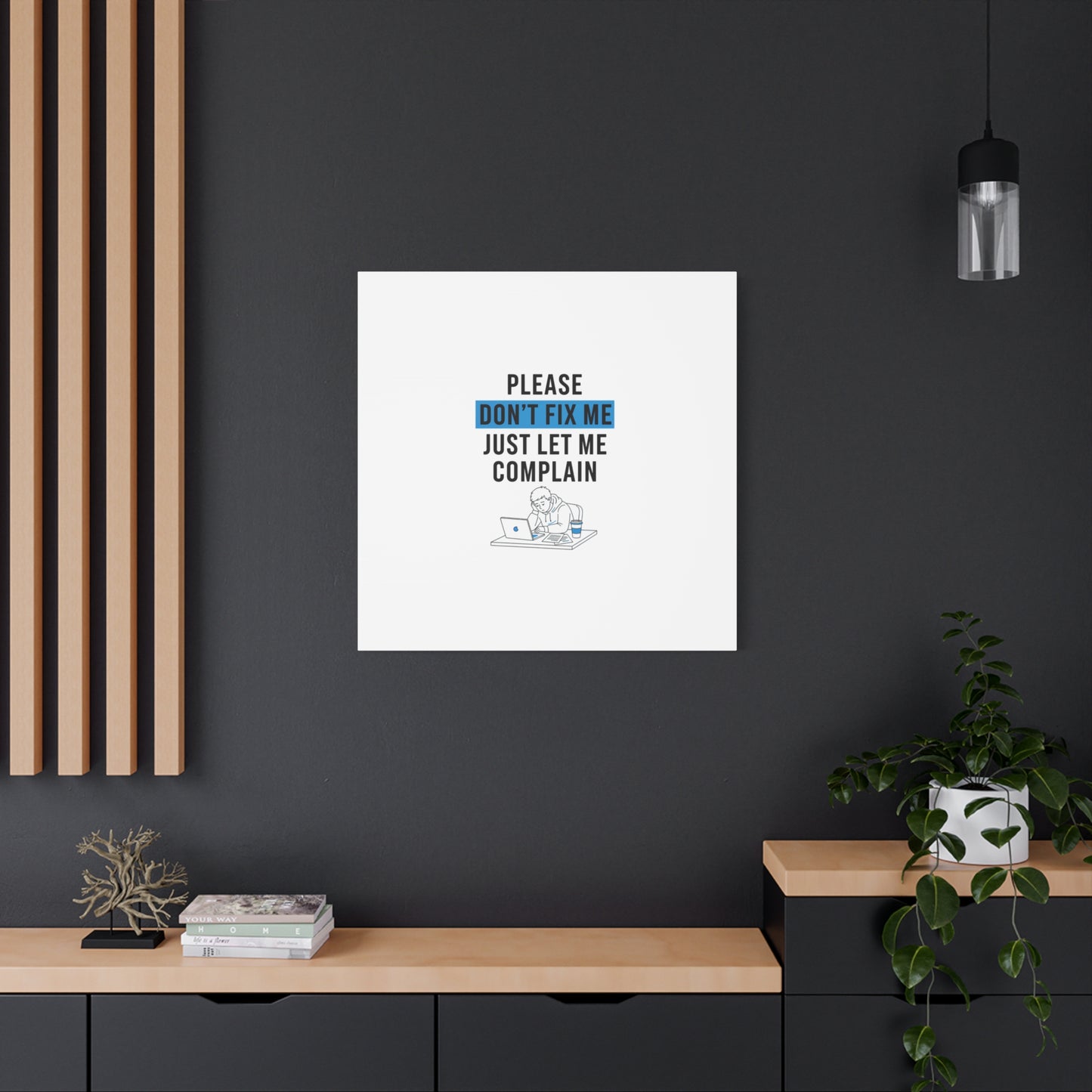 Please Don't Fix Me Canvas | Mental Health Humor, Cynicism Poster