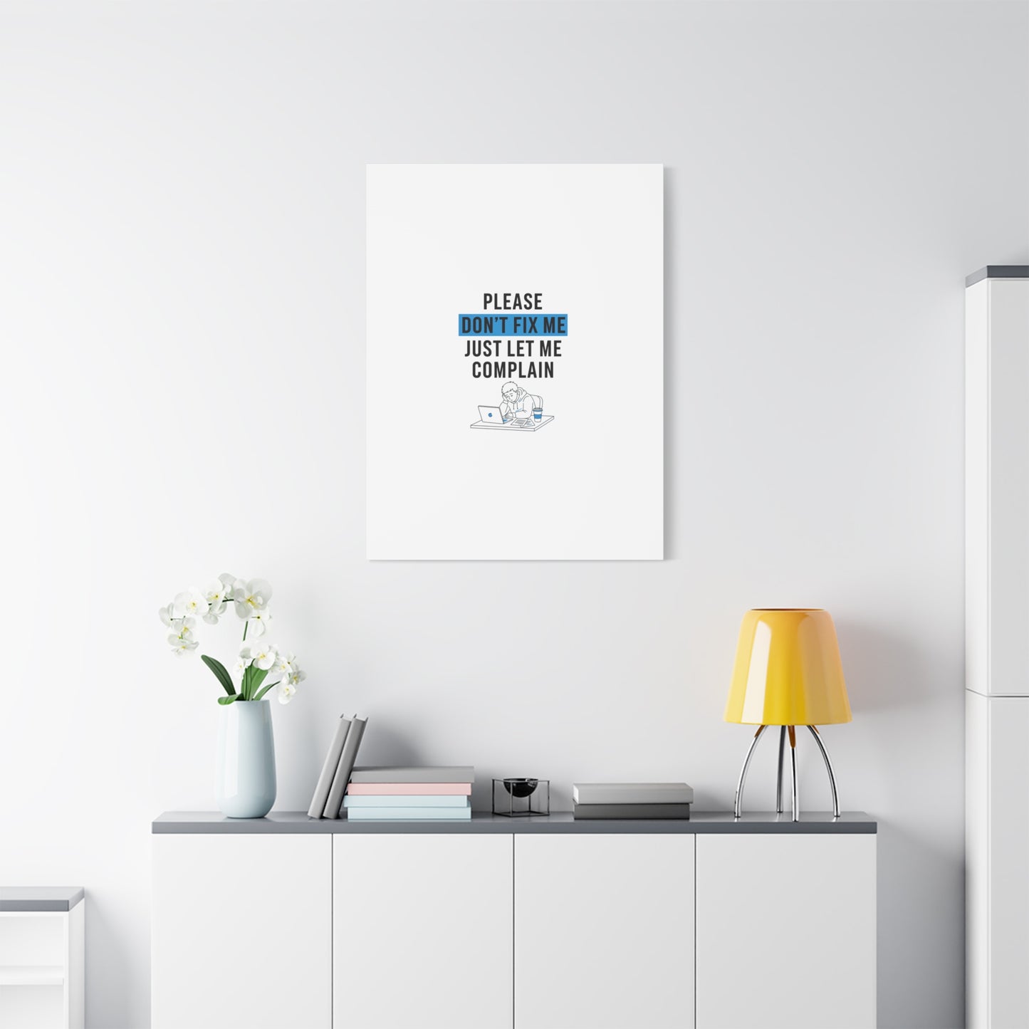 Please Don't Fix Me Canvas | Mental Health Humor, Cynicism Poster