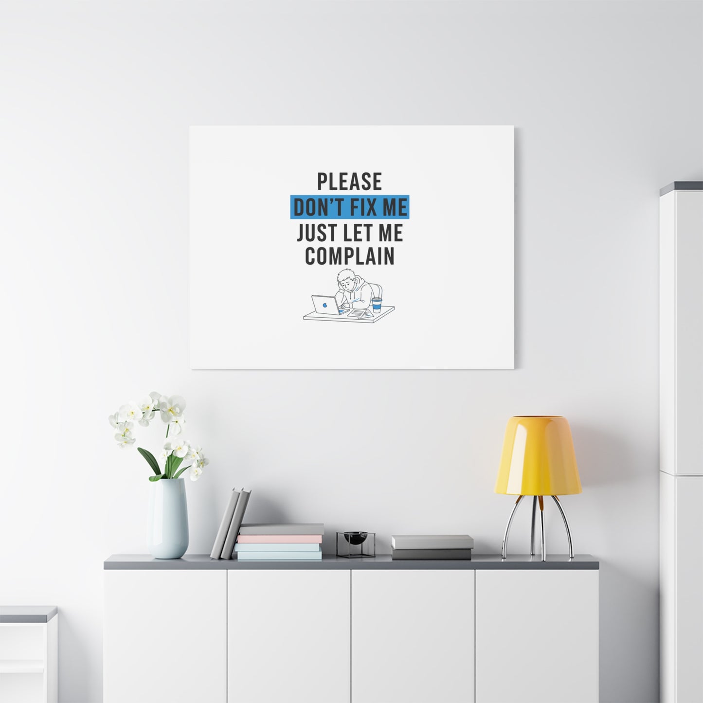 Please Don't Fix Me Canvas | Mental Health Humor, Cynicism Poster